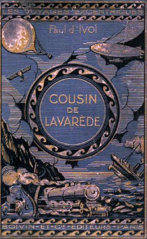 [Les Voyages Excentriques 03] • Le Cousin De Lavarède